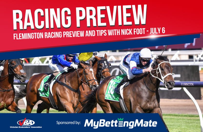 Flemington Racing Preview and Tips - July 6
